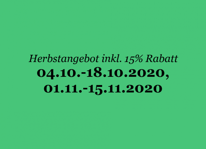 Herbstangebot inklusive 15% Rabatt