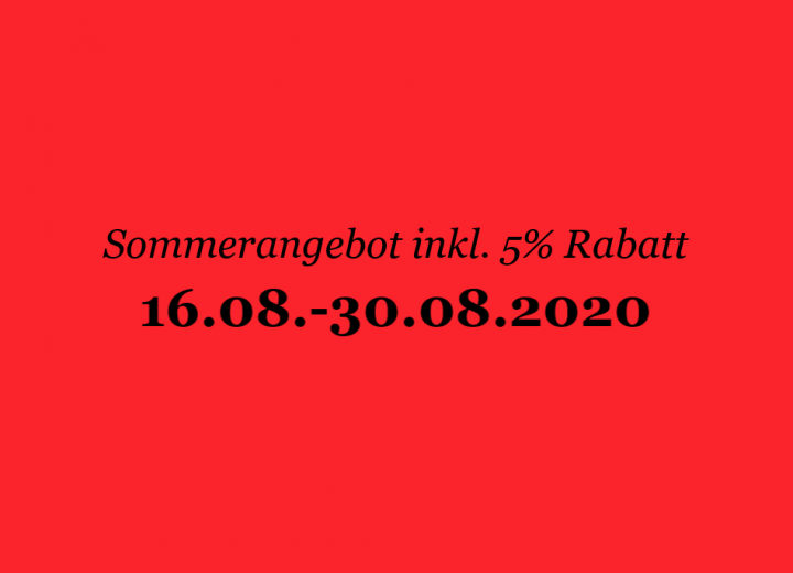 Sommerangebot inklusive 5% Rabatt