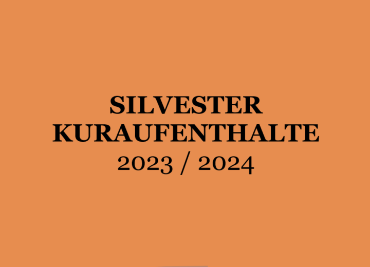Silvester Kuraufenthalte