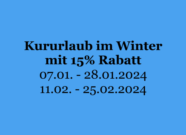 Kururlaub im Winter mit 15% Rabatt