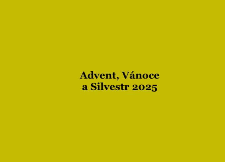 Advent, Vánoce a Silvestr 2025