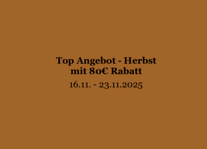 Top Angebot – Herbst mit 80€ Rabatt