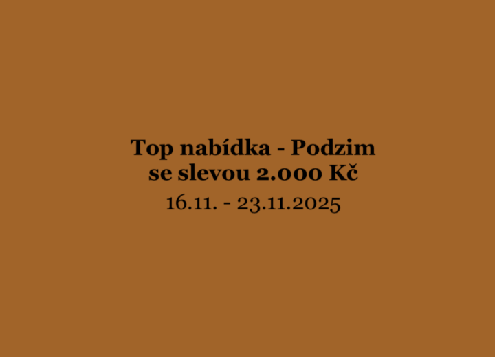 Top nabídka – Podzim se slevou 2.000 Kč
