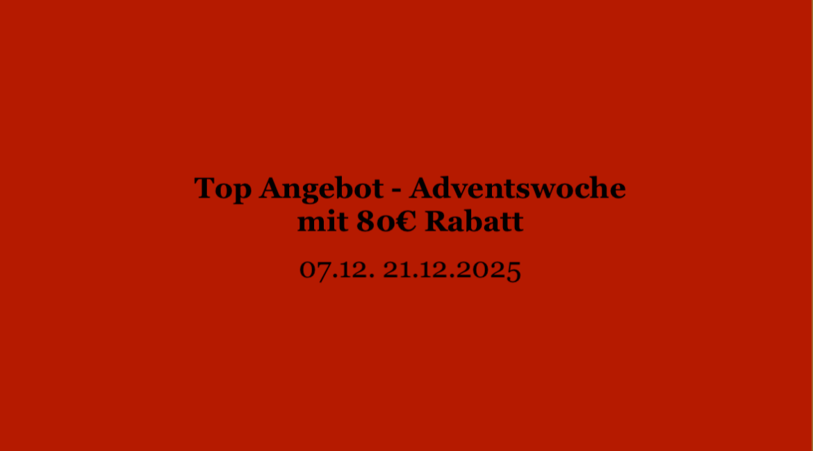 Top Angebot – Adventswoche mit 80€ Rabatt