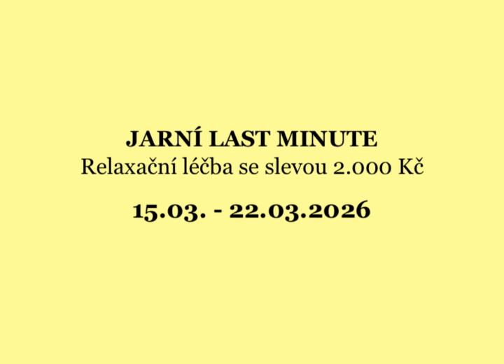 Jarní LAST MINUTE – Relaxační léčba se slevou 2.000 Kč