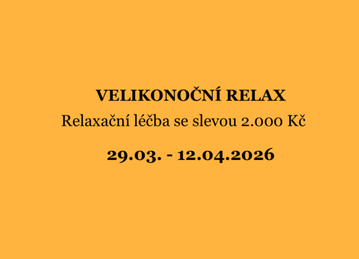 VELIKONOČNÍ RELAX – Relaxační léčba se slevou 2.000 Kč / týden